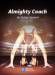 Almighty Coach – โค้ชอหังการ